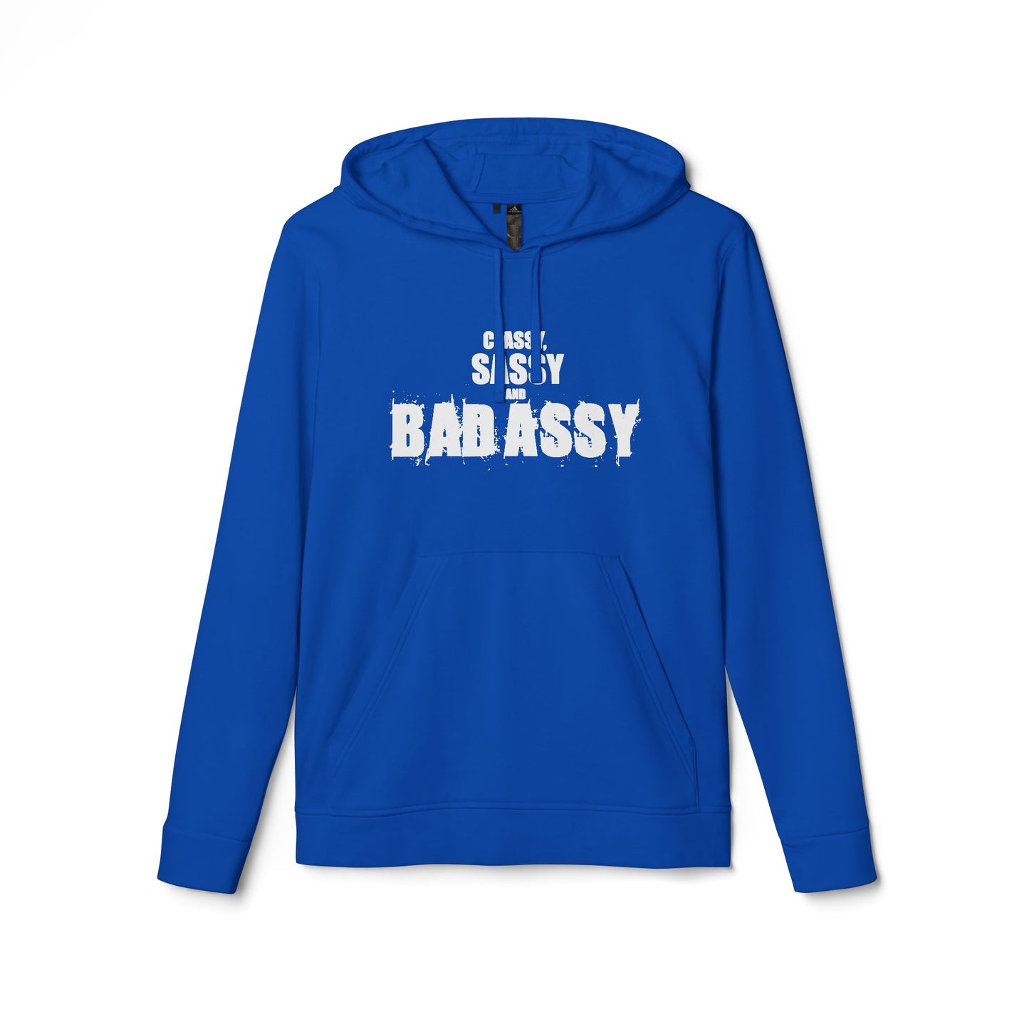 Classy Sassy Bad Assy adidas Unisex Fleece Hoodie