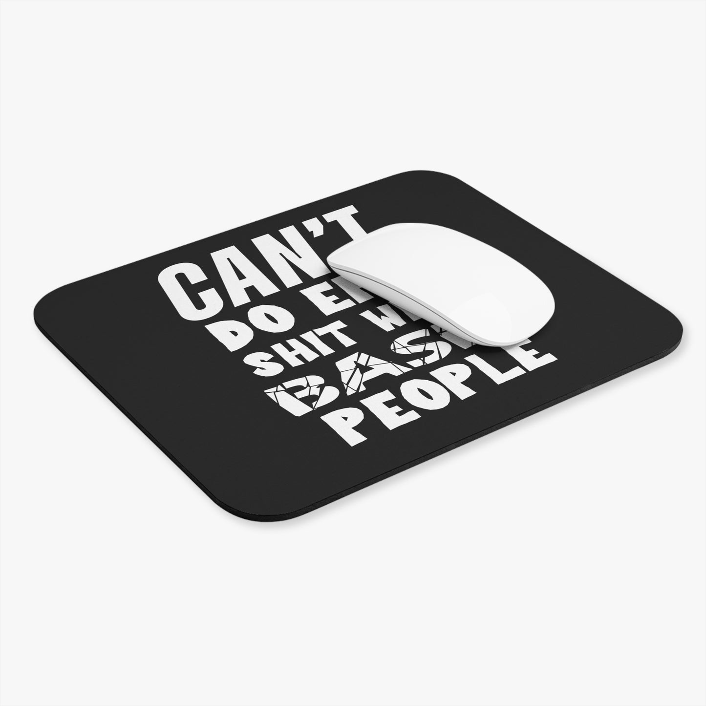 Can't do Epic Shit Mouse Pad (Rectangle)