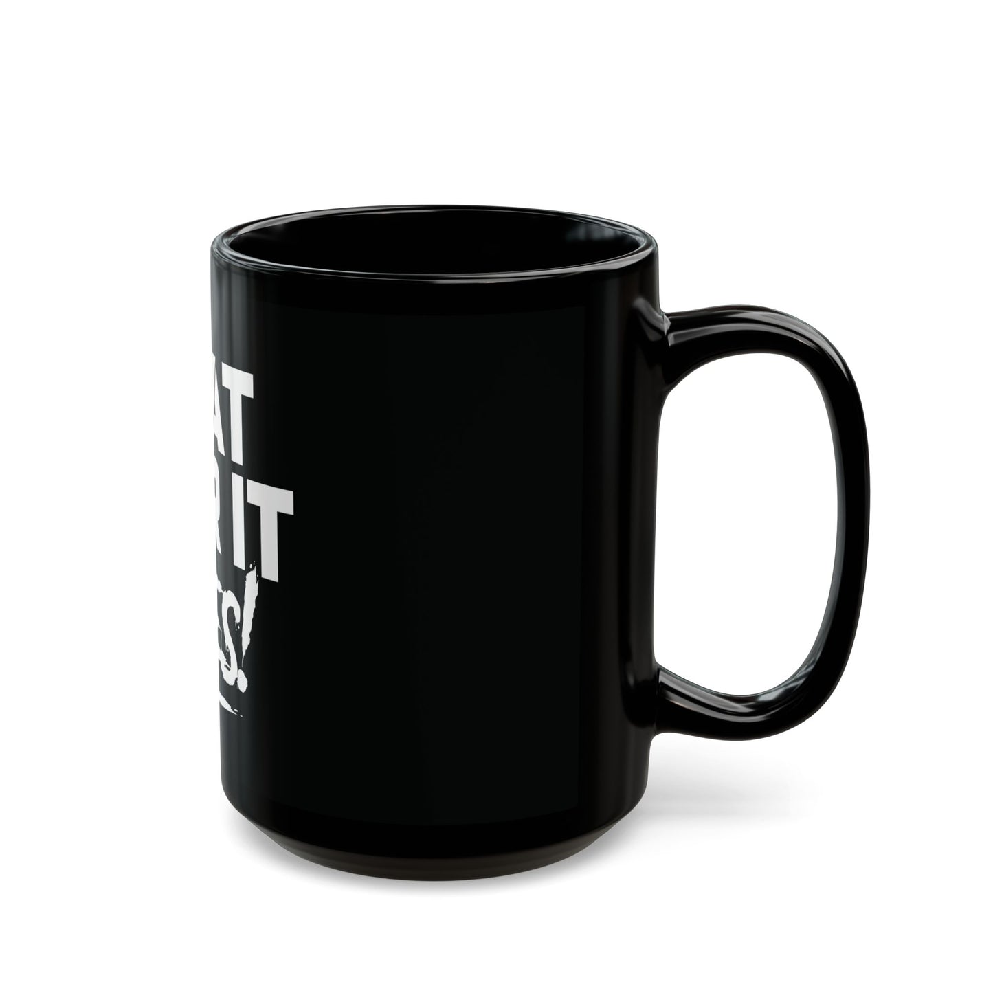 What Ever it Takes! Black Mug (15oz)