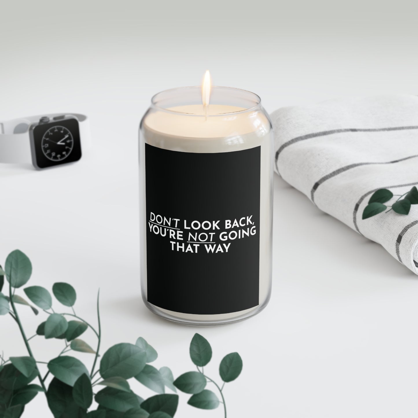 Don't Look Back! Scented  Motivational Candle, 13.75oz