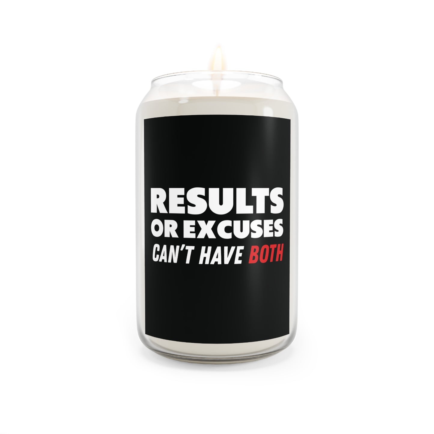 Results or Excuses Scented  Motivational Candle, 13.75oz