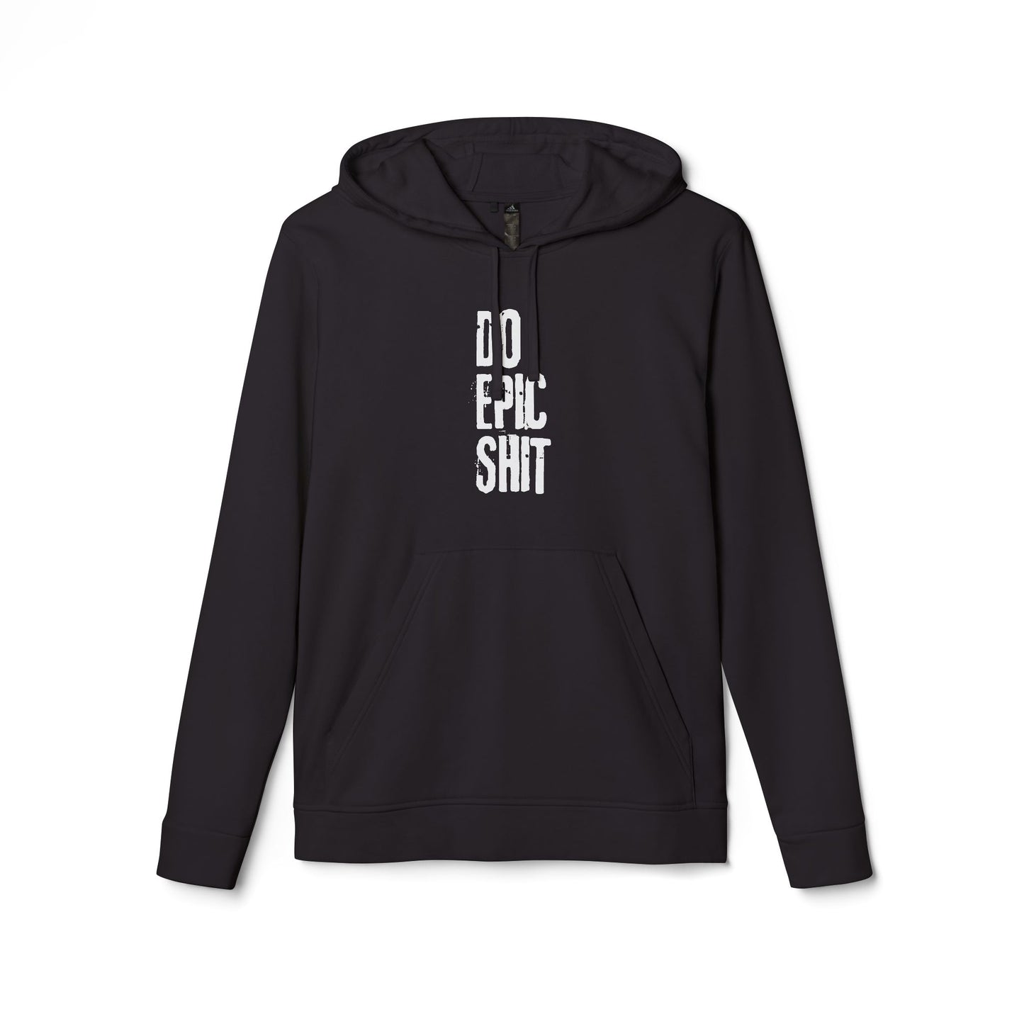 Do Epic Shit adidas Unisex Fleece Hoodie