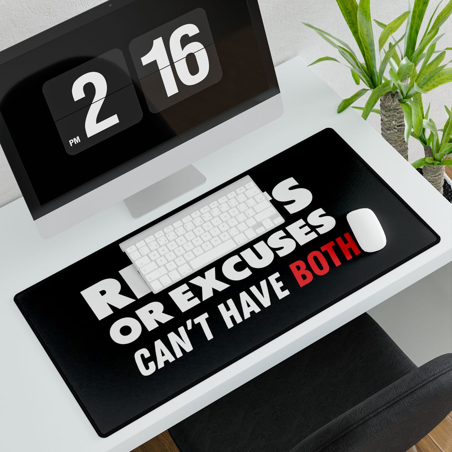 Results or Excuses Motivational Desk Mat