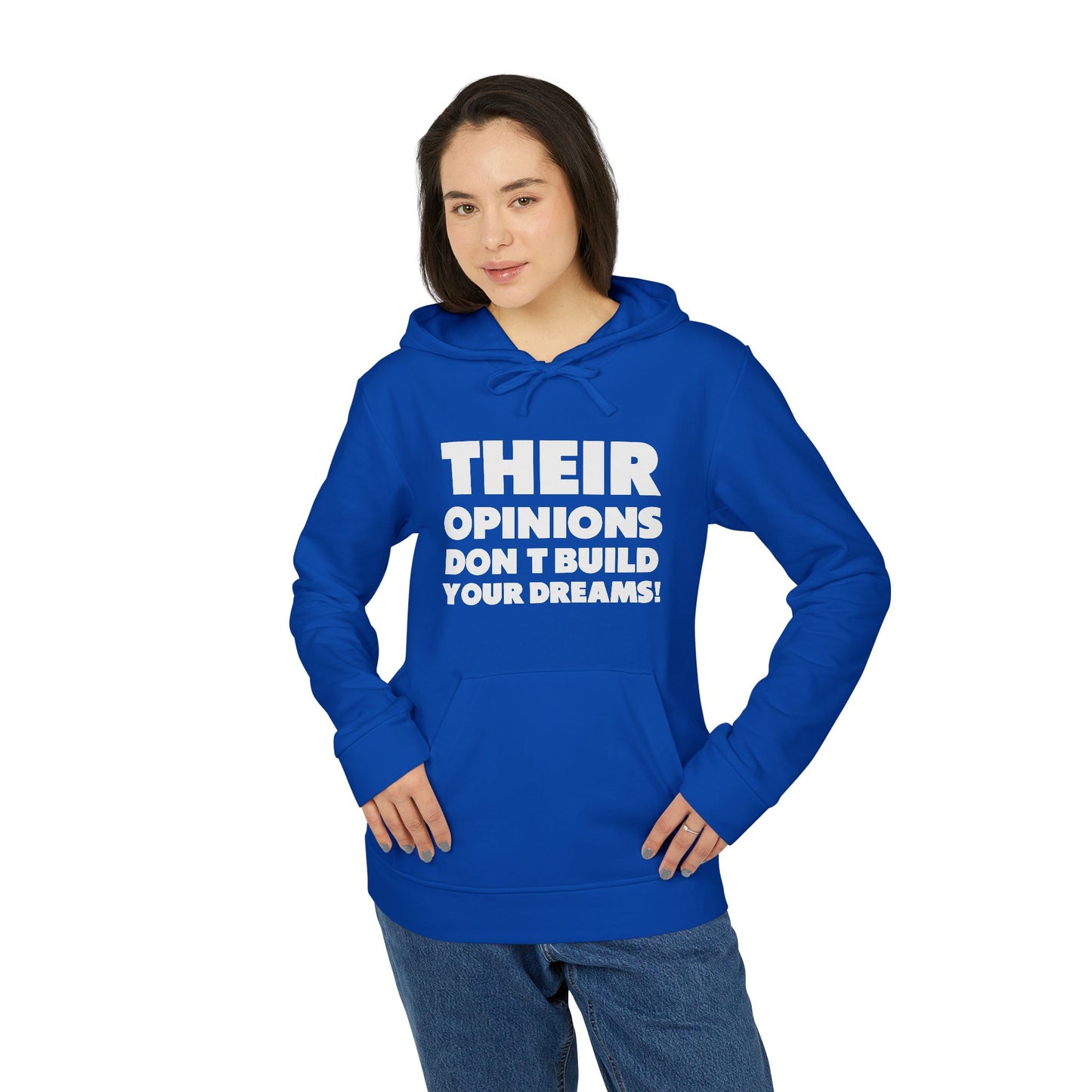 Their Opinions Don't Build your Dreams adidas Motivational Hoodie